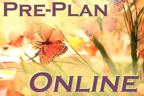 Click here to Pre-Plan Online